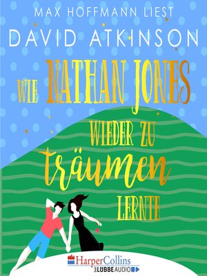 cover image of Wie Nathan Jones wieder zu träumen lernte